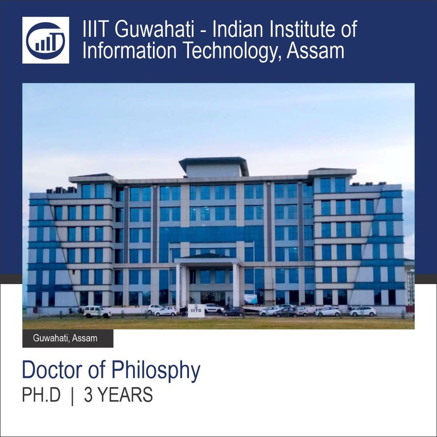 IIIT Guwahati - Indian Institute of Information Technology, Assam